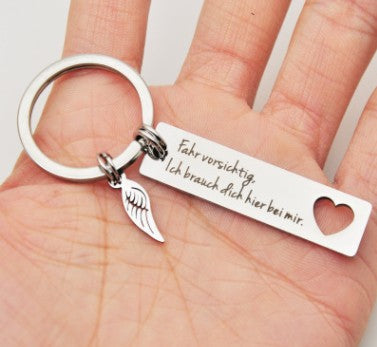 German drive well Fahr vorsichtig lch.. stainless steel keychain Valentine&
