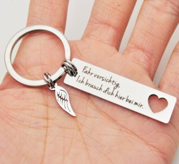 German drive well Fahr vorsichtig lch.. stainless steel keychain Valentine&