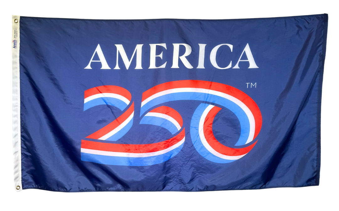 America’s 250th Anniversary Outdoor Flag - Government Official | Made in USA