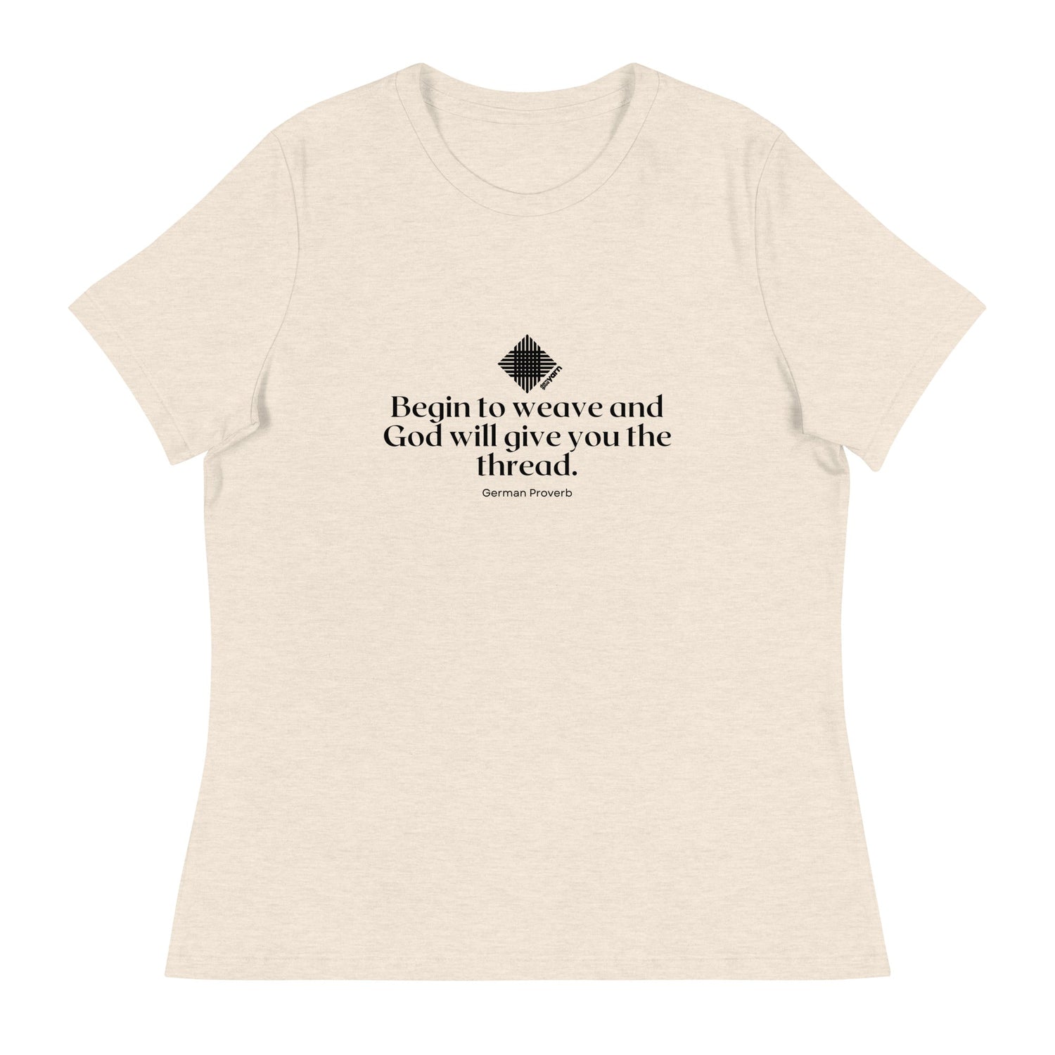 “Begin to Weave” Women’s Relaxed Fit T-Shirt – Designed by Nicole Snow